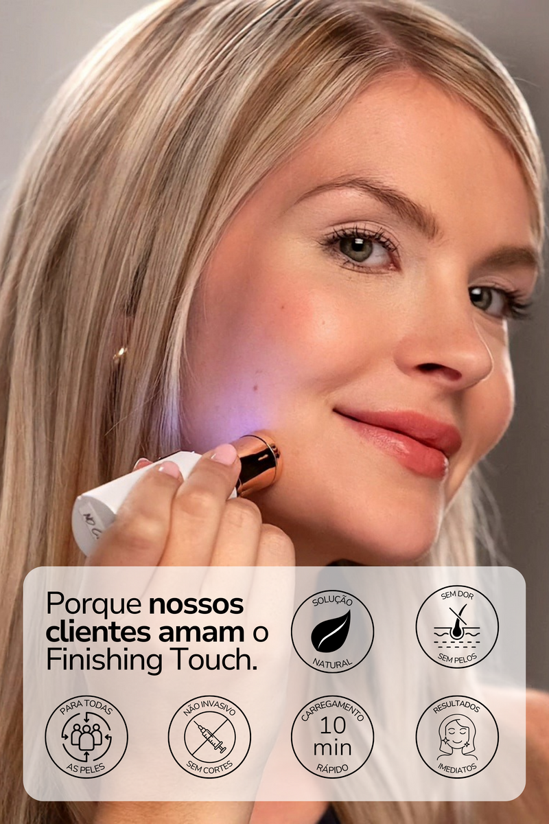 Depilador Facial | Finishing Touch - Sua Pele Lisa e Macia