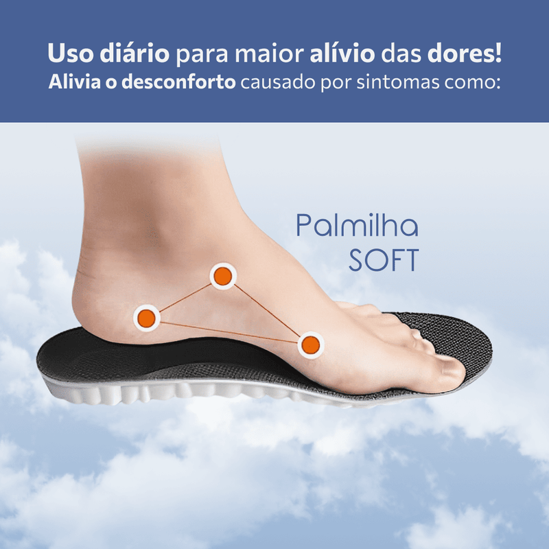 PALMILHA | SOFT - Saúde e Alívio das Dores Para Seus Pés